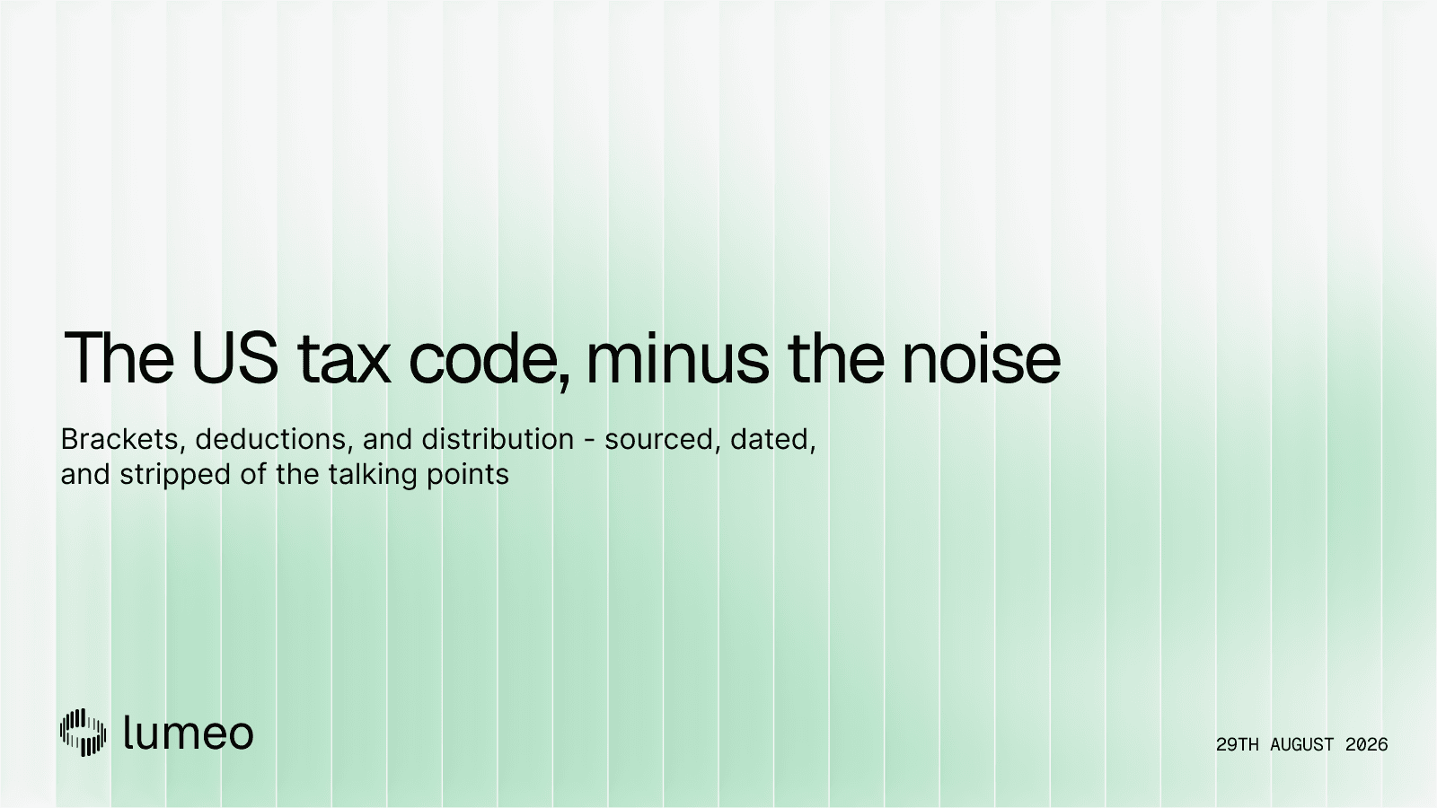 The US tax code, minus the noise - a 2026 reference to federal brackets, payroll tax, state variation, and tax distribution.